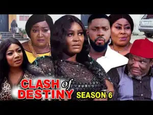 Clash Of Destiny Season 6