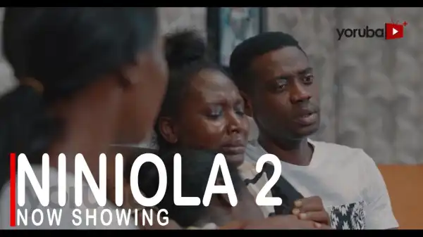 Niniola Part 2 (2022 Yoruba Movie)