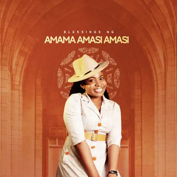 Blessings NG – Amama Amasi Amasi