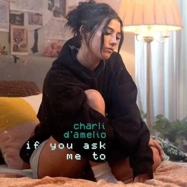 charli d’amelio – if you ask me to (Instrumental)
