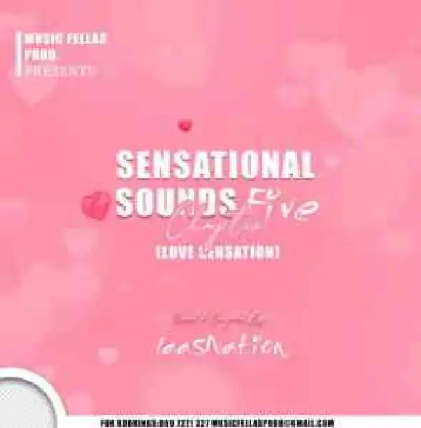 Music Fellas – Sensational Sounds Chapter Five (Love Sensation)