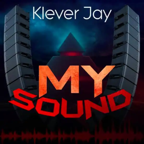 Klever Jay - Hustle Ft. Small Doctor