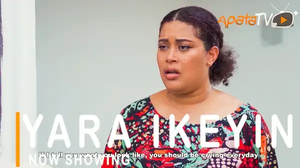 Yara Ikeyin (2021 Yoruba Movie)