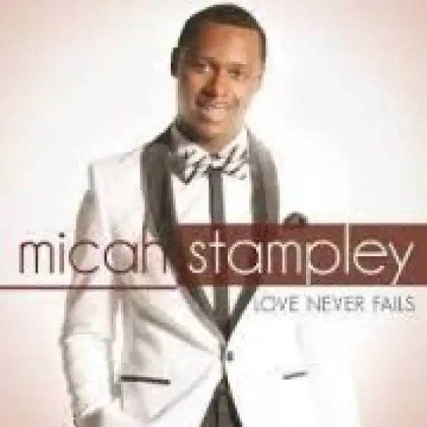 Micah Stampley – Let the Church Rise