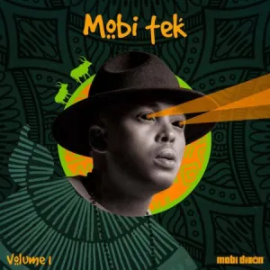 Mobi Dixon – Matasa Ft. NaakMusiQ & Candy Man