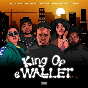 DJ Coach – The King of Ewallet, Pt. 2 (EP)