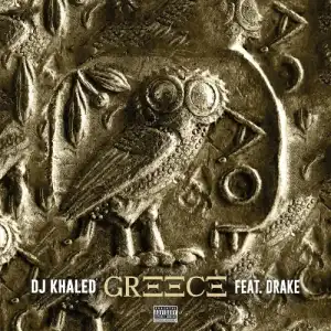 DJ Khaled Ft. Drake - Greece