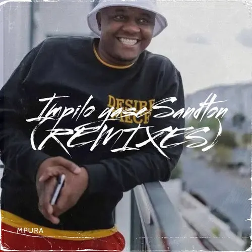 Mpura – Impilo yase Sandton (Afro Tech Remix)