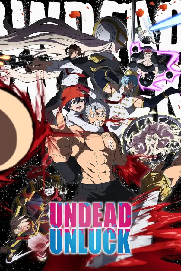 Undead Unluck (2023) [Japanese] (TV series)