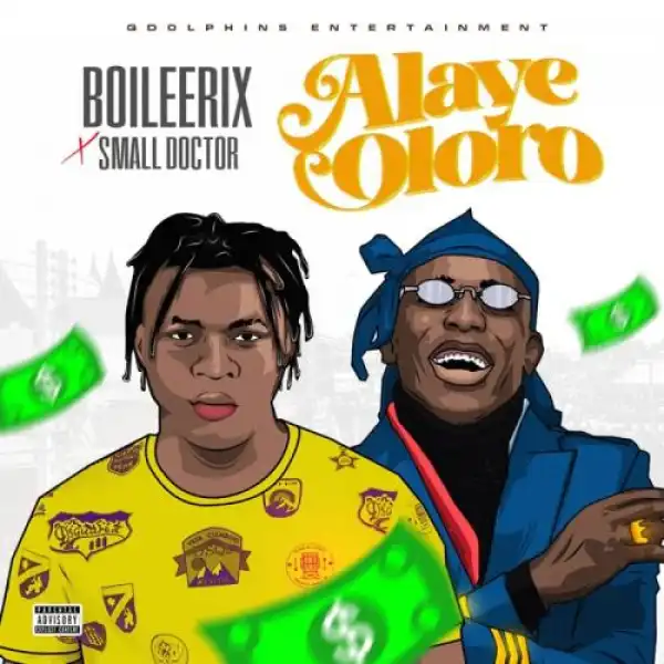 Boileerix Ft. Small Doctor – Alaye Oloro