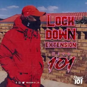 Shaun101 – Lockdown Extension With 101 Episode 3