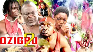 Ozigbo Part 2