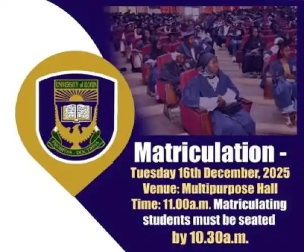 UNILORIN matriculation ceremony, 2025/2026 session holds Dec. 16th