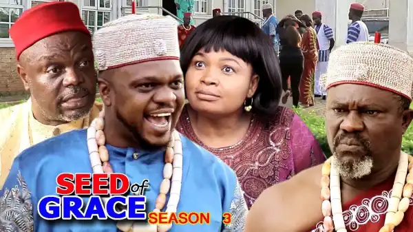 Seed Of Grace Season 3