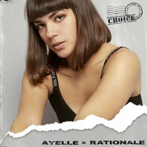 Ayelle & Rationale - Choice