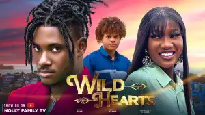 WILD HEARTS (2023 Nollywood Movie)