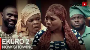 Ekuro Part 2  (2023 Yoruba Movie)