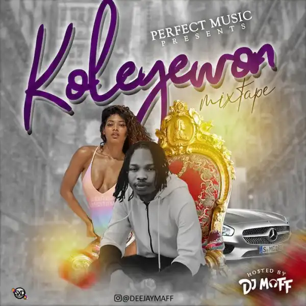 DJ Maff – Koleyewon Mix