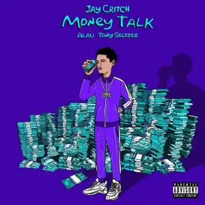 Jay Critch – Money Talk