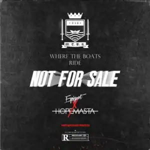 HopeMasta & Espiquet – Not For Sale