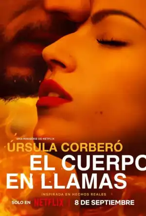 Burning Body (El cuerpo en llamas) [Spanish] (TV Series)