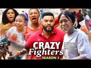 Crazy Fighters Season 3