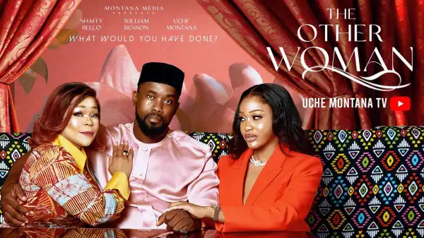 The Other Woman Part 1 (2025 Nollywood Movie)