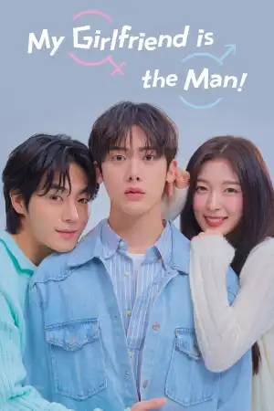 My Girlfriend Is the Man Season 1