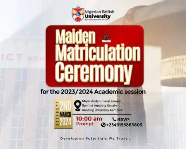 Nigerian British University announces maiden matriculation ceremony, 2023/2024