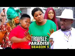 Trouble In Paradise Season 5