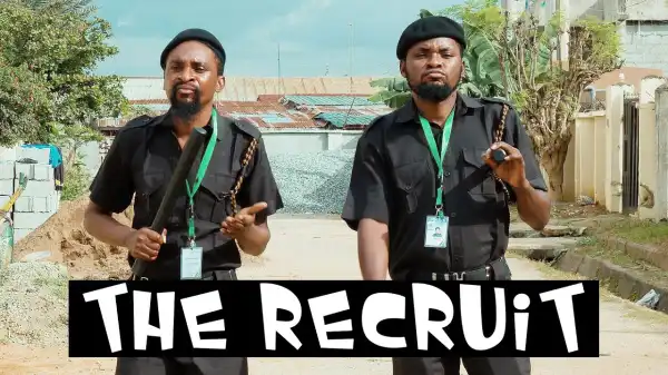 Yawa Skits & Mark Angel - The  Recruit  [Episode 104] (Comedy Video)