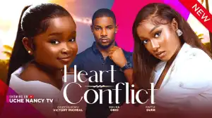 Heart Conflict (2024 Nollywood Movie)