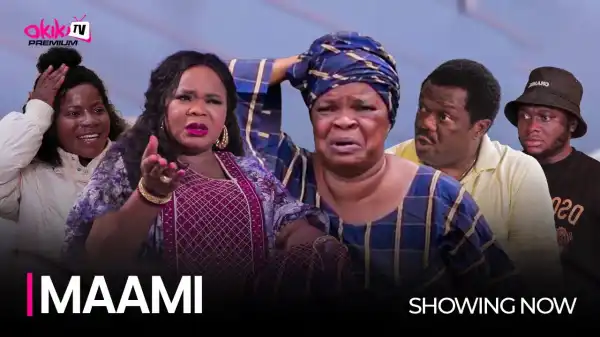 MAAMI (2023 Yoruba Movie)