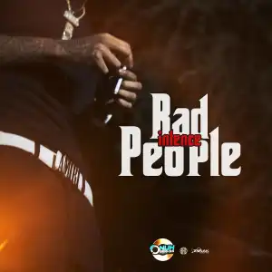 Intence – Bad People