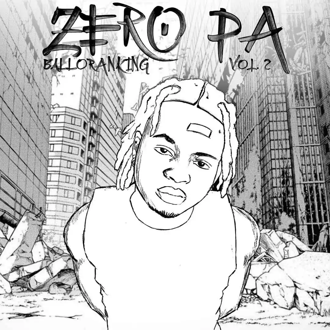 Balloranking – Zero Pa Anthem