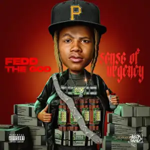 Fedd The God - Sense Of Urgency (EP)