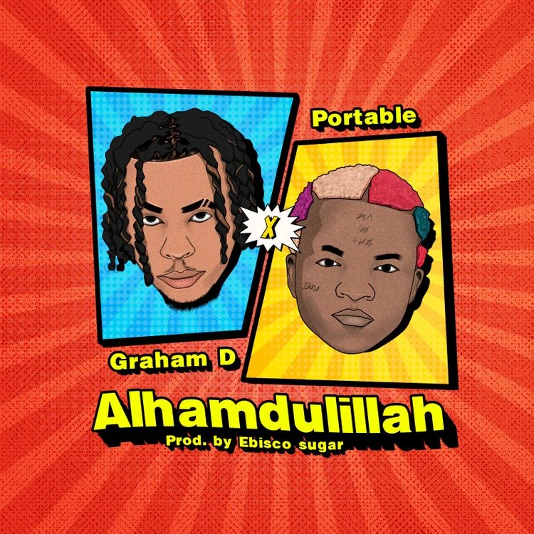 Graham D – Alhamdulillah ft. Portable