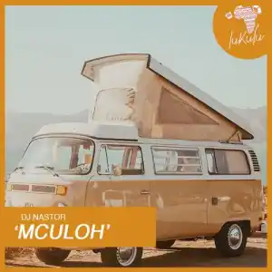 Dj Nastor – Mculoh