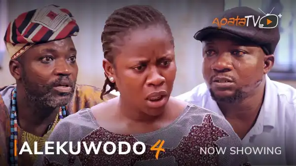 Alekuwodo Part 4 (2023 Yoruba Movie)