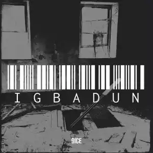 9ice – Igbadun