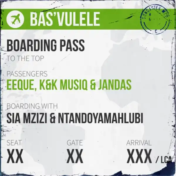 EeQue, K&K Musiq & Jandas – Bas’vulele ft. Sia Mzizi & Ntando Yamahlubi