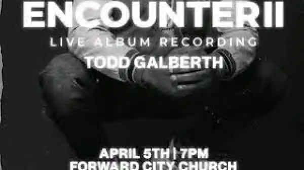 Todd Galberth – My Hope Is In You