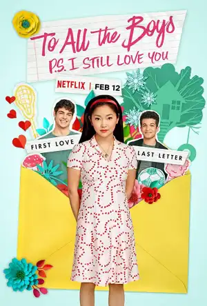 To All the Boys: P.S. I Still Love You (2020) [Movie]