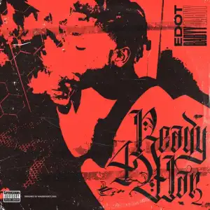 Edot Baby – Ready 4 War Pt. 2 (Instrumental)