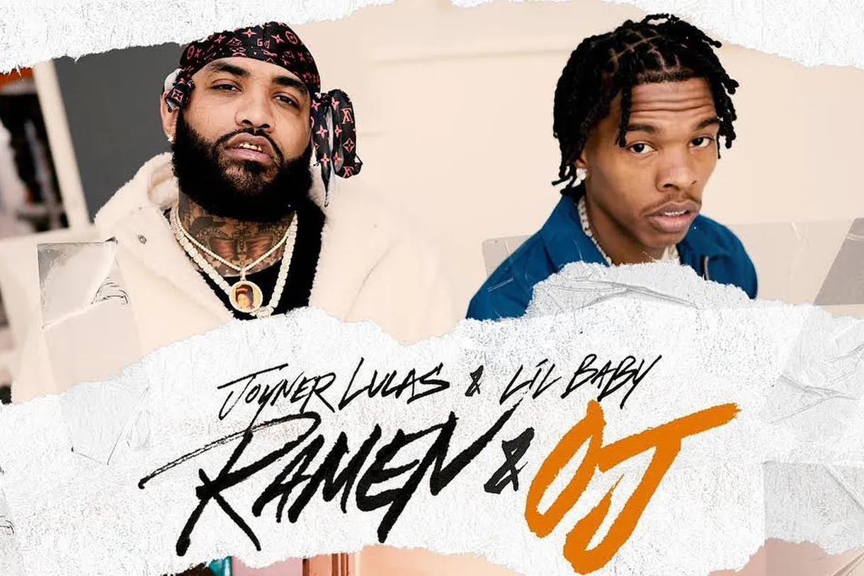 Joyner Lucas & Lil Baby - Ramen & OJ