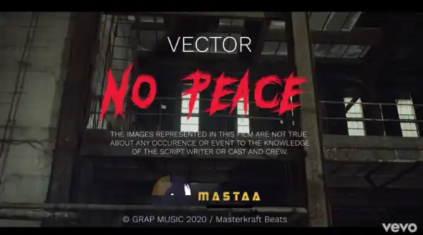 Vector – No Peace (Video)