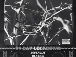 808 Sallie – Lockdown Ft. Blxckie & Lucasraps
