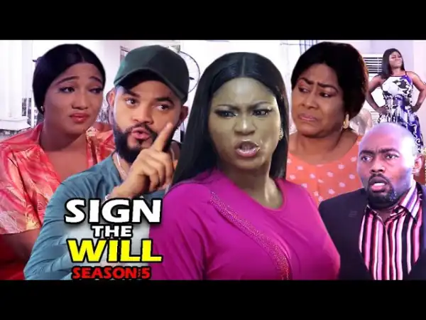 Sign The Will Season 5