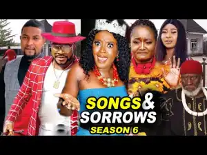 Songs And Sorrows Season 6
