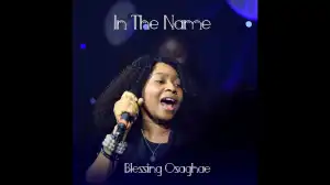Blessing Osaghae – In The Name (Live) (Video)